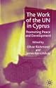 The Work of the UN in Cyprus: Promoting Peace and Development