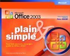 Microsoft Office System Plain and Simple -- 2003 Edition (Plain and Simple)