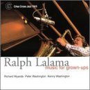 Music for Grown-Ups by Lalama Quartet,Ralph