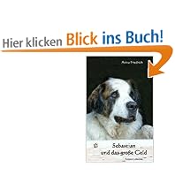 Sebastian und das gro�e Geld