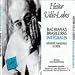 Villa-Lobos: Bachianas Brasileiras