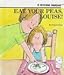 Eat Your Peas, Louise! (Rookie Readers: Level B)