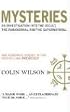 Mysteries: An Investigation into the Occult, the Paranormal and the Supernatural