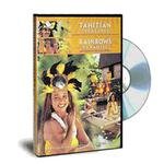 TAHITIAN TREASURES / RAINBOWS OF PARADISE
