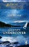 Identity: Undercover (Steeple Hill Love Inspired Suspense)