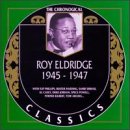 1945 1947 by  Roy Eldridge 