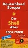  : Der gro&szlig;e Shell-Atlas 2007/2008