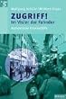 Zugriff! Im Visier der Fahnder. Authentische Kriminalf�lle