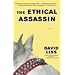 The Ethical Assassin: A Novel