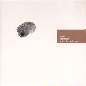CD-Charts  Search : Impressed With Gilles Peterson Vol.1: Compiled By Gilles Peterson