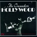 Click here to buy Hollywood by  The Crusaders .