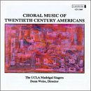 Choral Music of Twentieth Century Americans