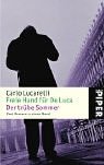 Freie Hand f�r De Luca � Der tr�be Sommer: Zwei Commissario-De-Luca-Romane in einem Band