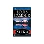 Sitka by Louis L'Amour