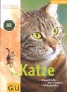 Die Katze, Artgerecht halten, Gesund ernähren, Richtig verstehen