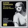Lotte Lehmann Sings Wagner and Richard Strauss