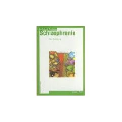 Schizophrenie: Eine Einf�hrung