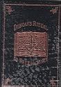 Duncan's Masonic Ritual and Monitor: Guide to the Three Symbolic Degrees of the Ancient York Rite and to the Degrees of Mark Master, Past Master, Most Excellent Master, and the Royal Arch