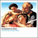 Renaissance Ibiza (re-release) by  Deep Dish 