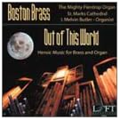 Out of This World: Heroic Music for Brass & Organ
