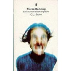 Fierce Dancing: Adventures in the Underground