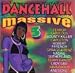 Dancehall Massive 3