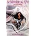 Le Marcheur de R�ve - Le chemin de la puissance sacr�e