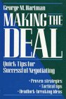 Making the Deal: Quick Tips for Successful Negotiating
