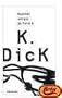 Nuestros amigos de Frolik / Our Friends From Frolix 8 (Biblioteca Philip K. Dick(Mino) (Spanish Edition)