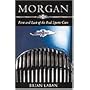 Morgan: The Official History