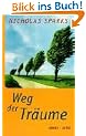 Weg der Tr�ume: Roman