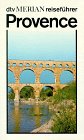 Provence - dtv - Merian. - Lisse Merlin, Hellmut Waller, Gustav Faber
