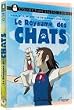 Le Royaume des chats - �dition Collector