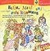  : Helau, Alaaf und gute Stimmung. CD: Närrische Tanz- und Feierlieder zum Mitsingen und Austoben für kleine und große Jecken