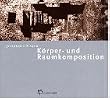K�rper- und Raumkomposition