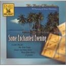 Click here to buy Best of Broadway: Some Enchanted Evening by  Irving Berlin, Leonard Bernstein, Vernon Duke, Burton Lane, and Andrew Lloyd Webber .