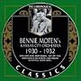 Bennie Moten's Kansas City Orchestra 1930-1932 (The Chronological Classics)