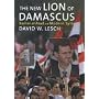 The New Lion of Damascus: Bashar al-Asad and Modern Syria