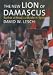 The New Lion of Damascus: Bashar Al Asad and Modern Syria