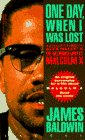 1 Day When I Was Lost: A Scenario Based on Alex Haley's "the Autobiography"