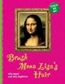 Touch the Art: Brush Mona Lisa's Hair