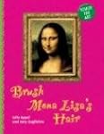 Touch the Art: Brush Mona Lisa's Hair
