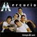 Mercurio-Tiempo De Vivir