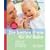 Die besten Breie f�r Ihr Baby: Einfach, lecker und gesund: Monat f�r Monat die richtige Kost