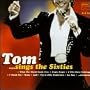 Tom Sings the Sixties