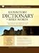 Expository Dictionary of Bible Words: Word Studies for Key English Bible Words Based on the Hebrew and Greek Texts