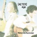 Revue Alter Ego  / Memories from Overseas