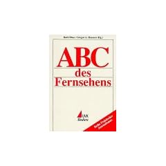 ABC des Fernsehens (Praktischer Journalismus)