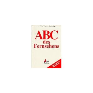 ABC des Fernsehens (Praktischer Journalismus)