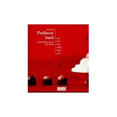 Das kleine Pralinenbuch. Oder kann denn S��es S�nde sein?